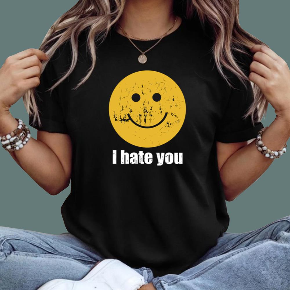 I Hate You Smiley Face T-Shirt