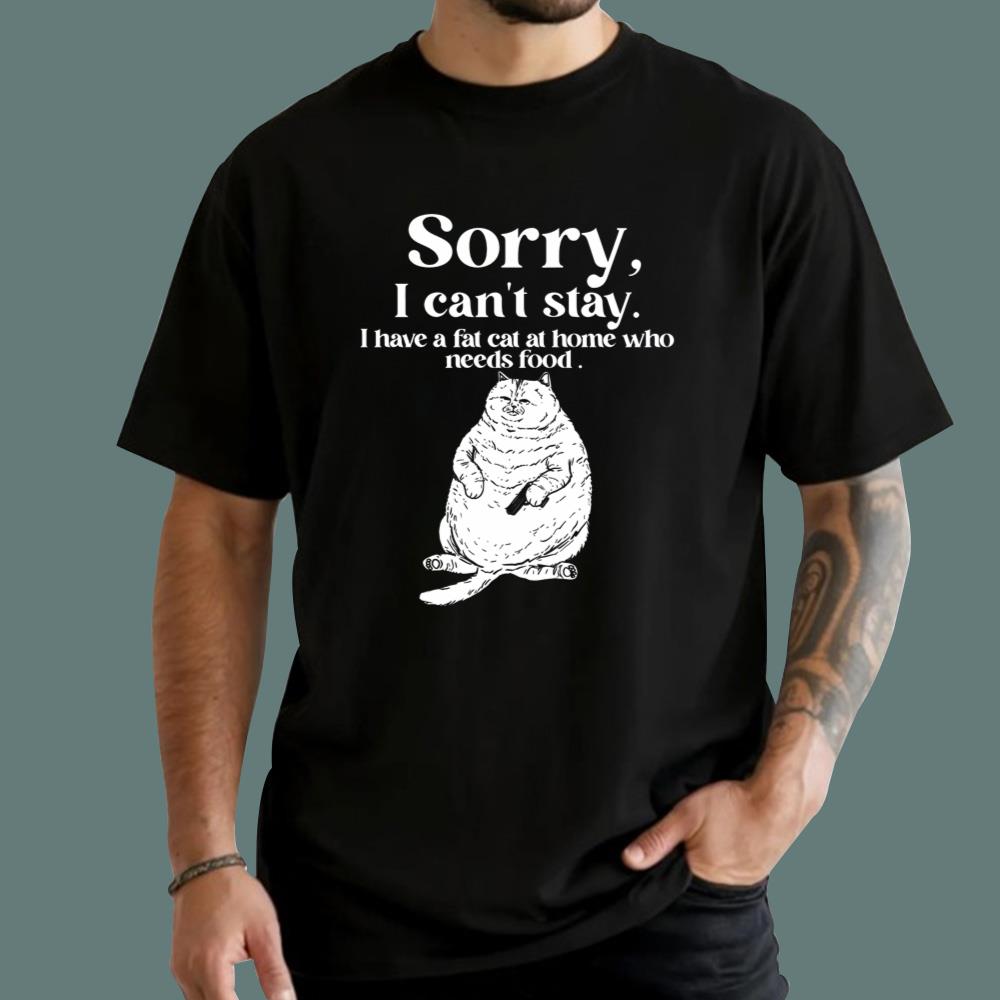 I Have A Fat Cat At Home Who Needs Food T-Shirt