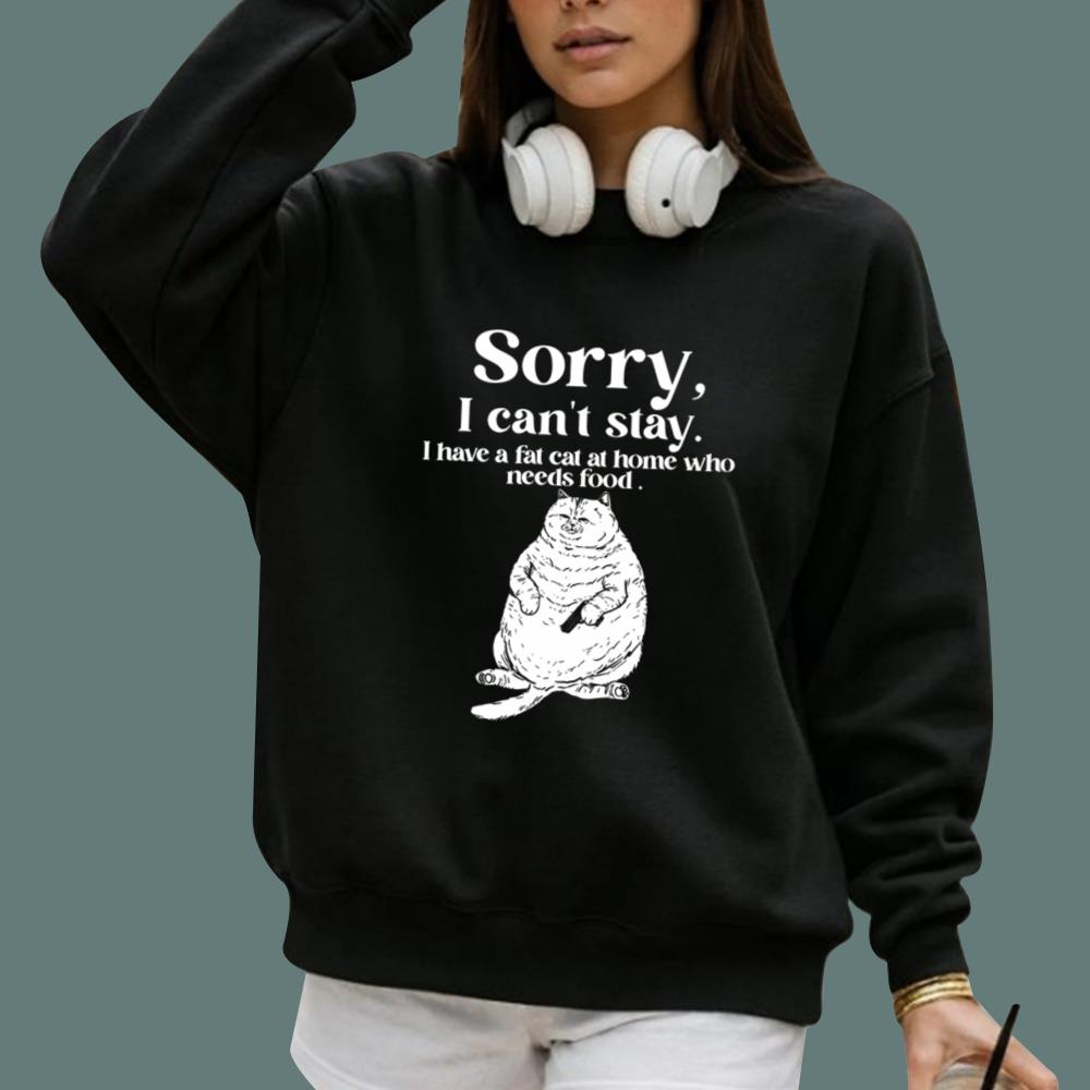 I Have A Fat Cat At Home Who Needs Food T-Shirt
