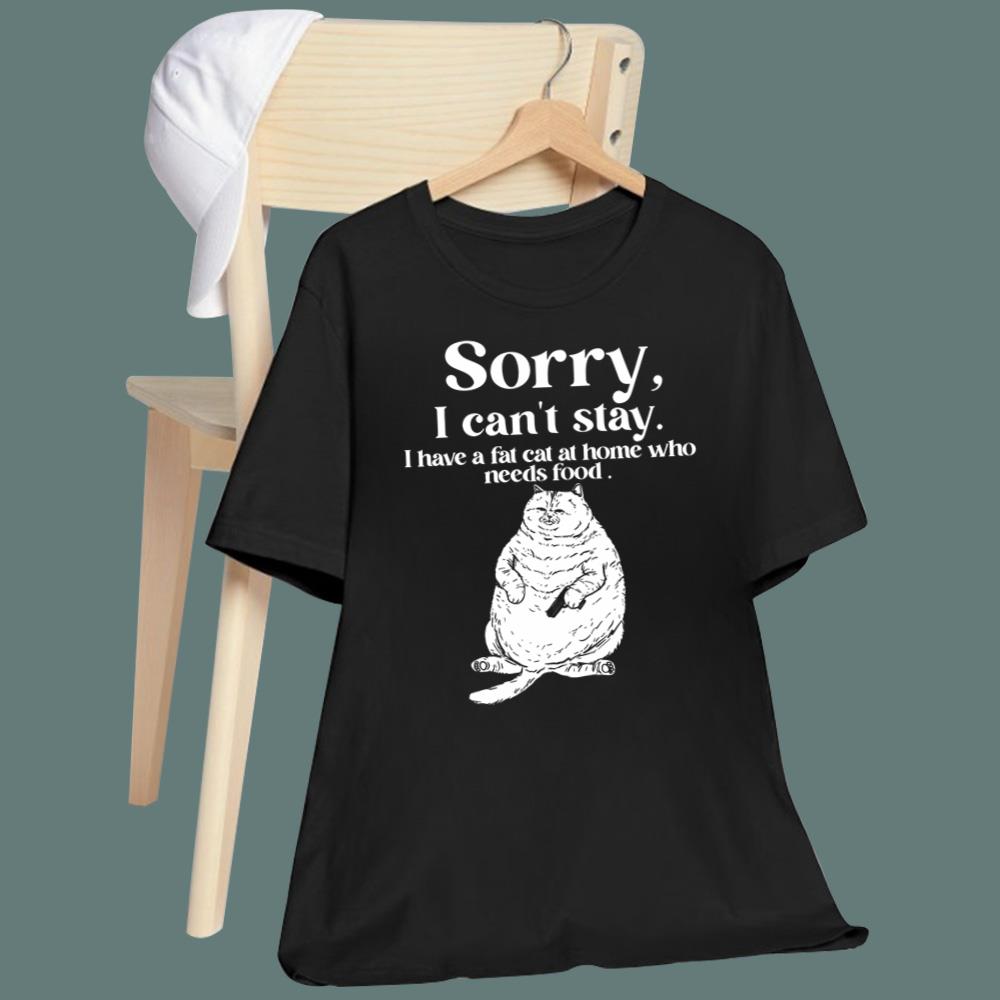I Have A Fat Cat At Home Who Needs Food T-Shirt