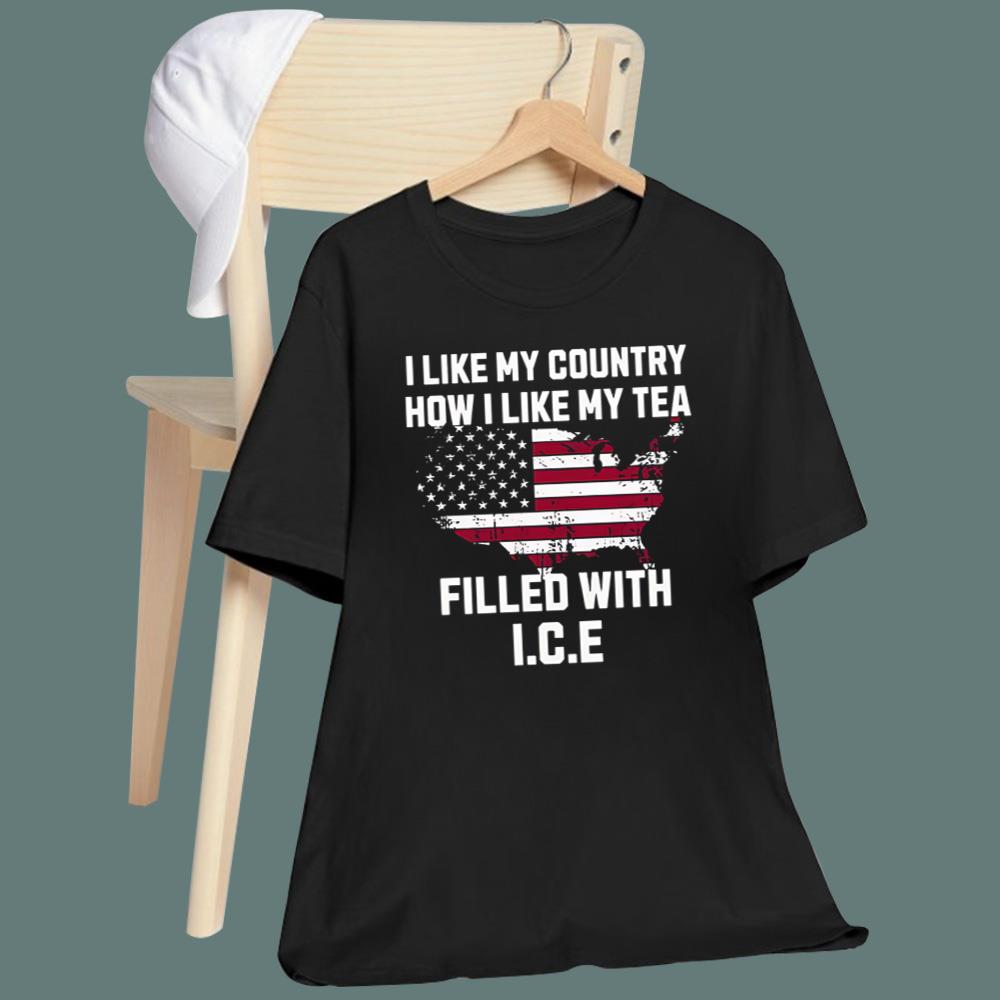 I Like My Country How I Like My Tea Filled With Ice T-Shirt