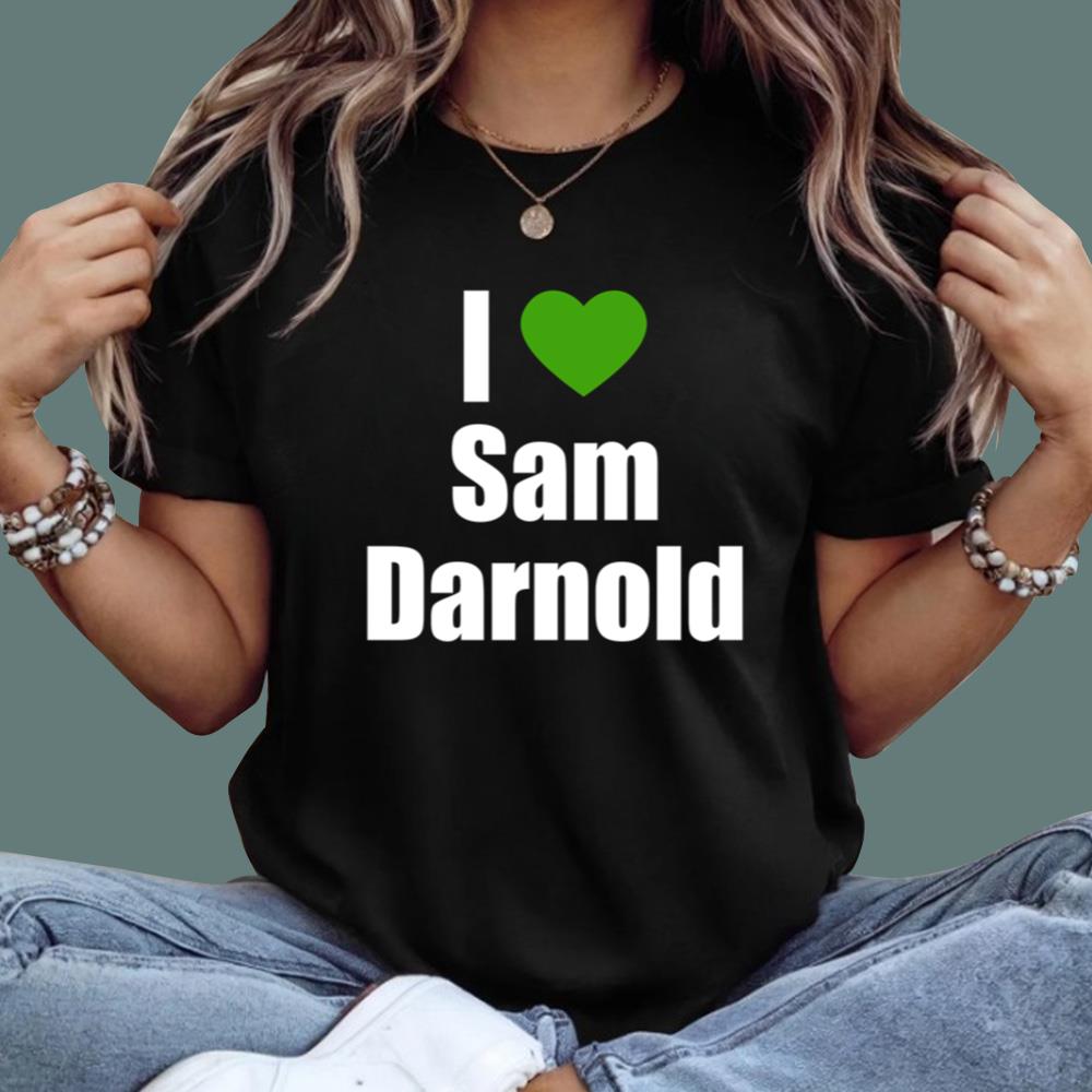 I Love Sam Darnold T-Shirt - TeeDragons