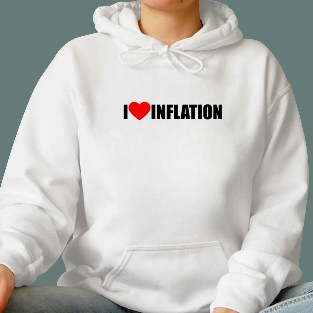 I Love The Inflation T-Shirt