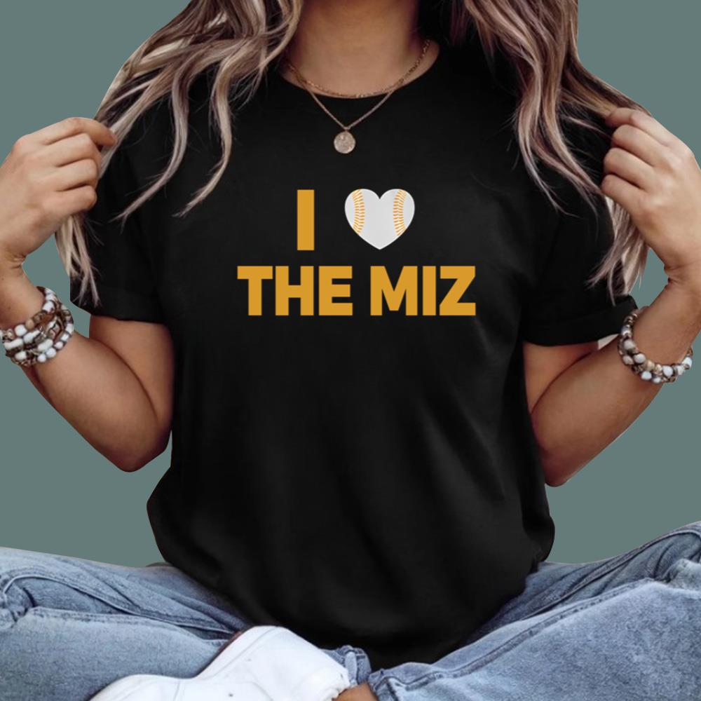 I Love The Miz T-Shirt