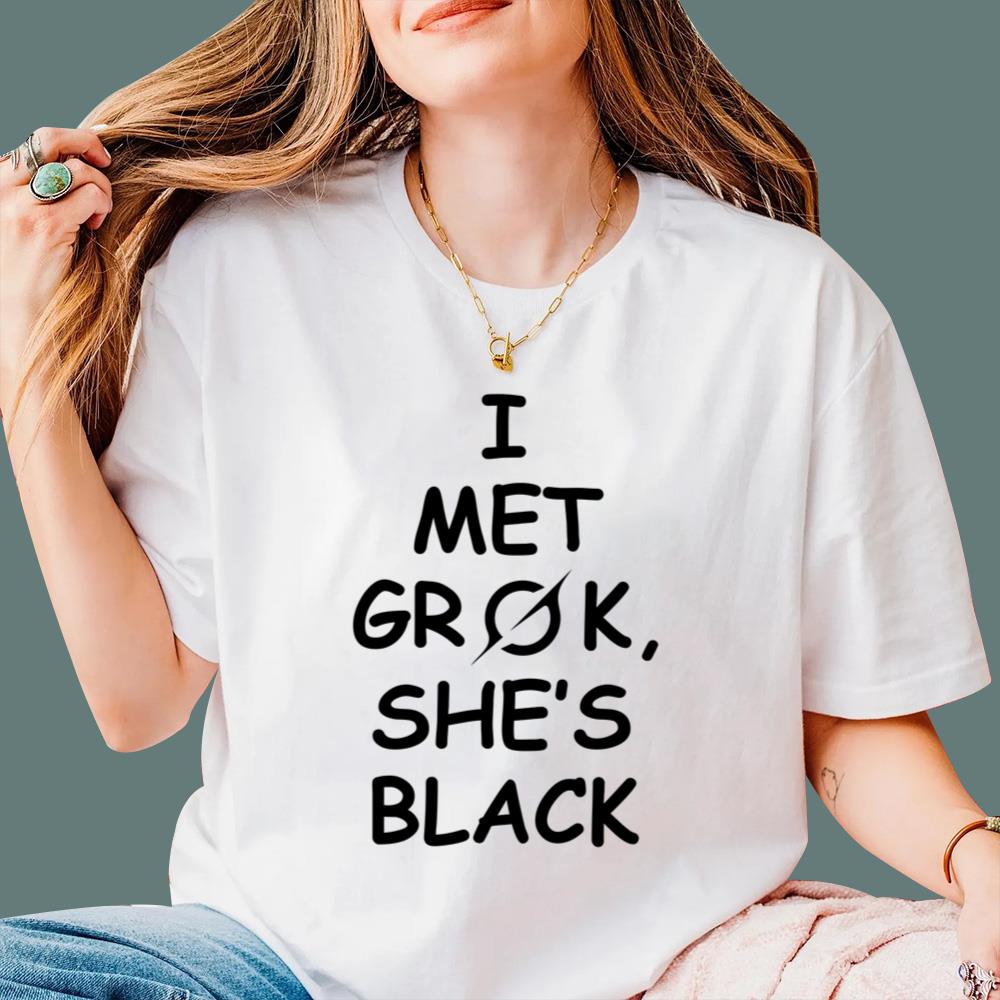 I Met Grok She's Black T-Shirt