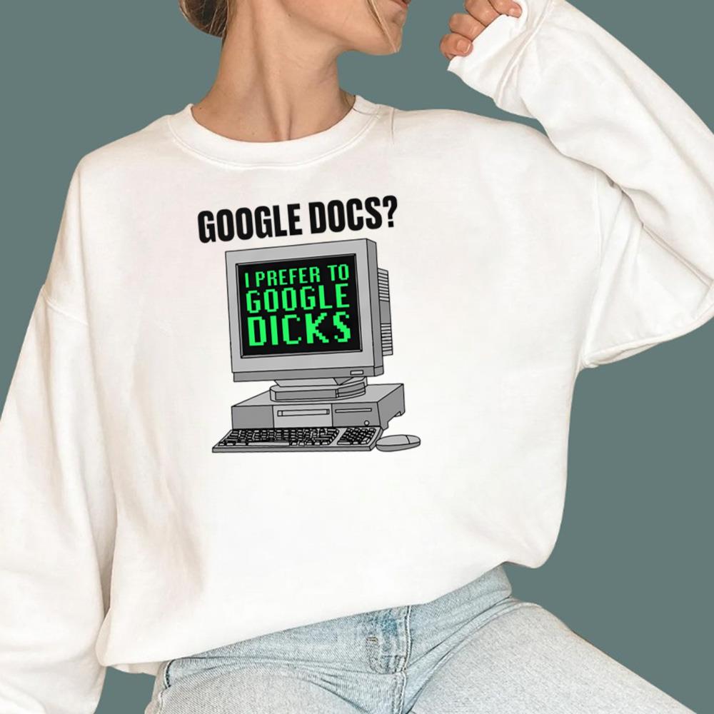I Prefer To Search Dicks T-Shirt