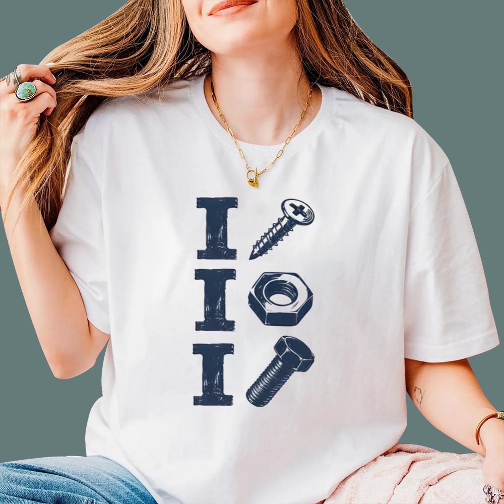 I Screw I Nut I Bolt T-Shirt