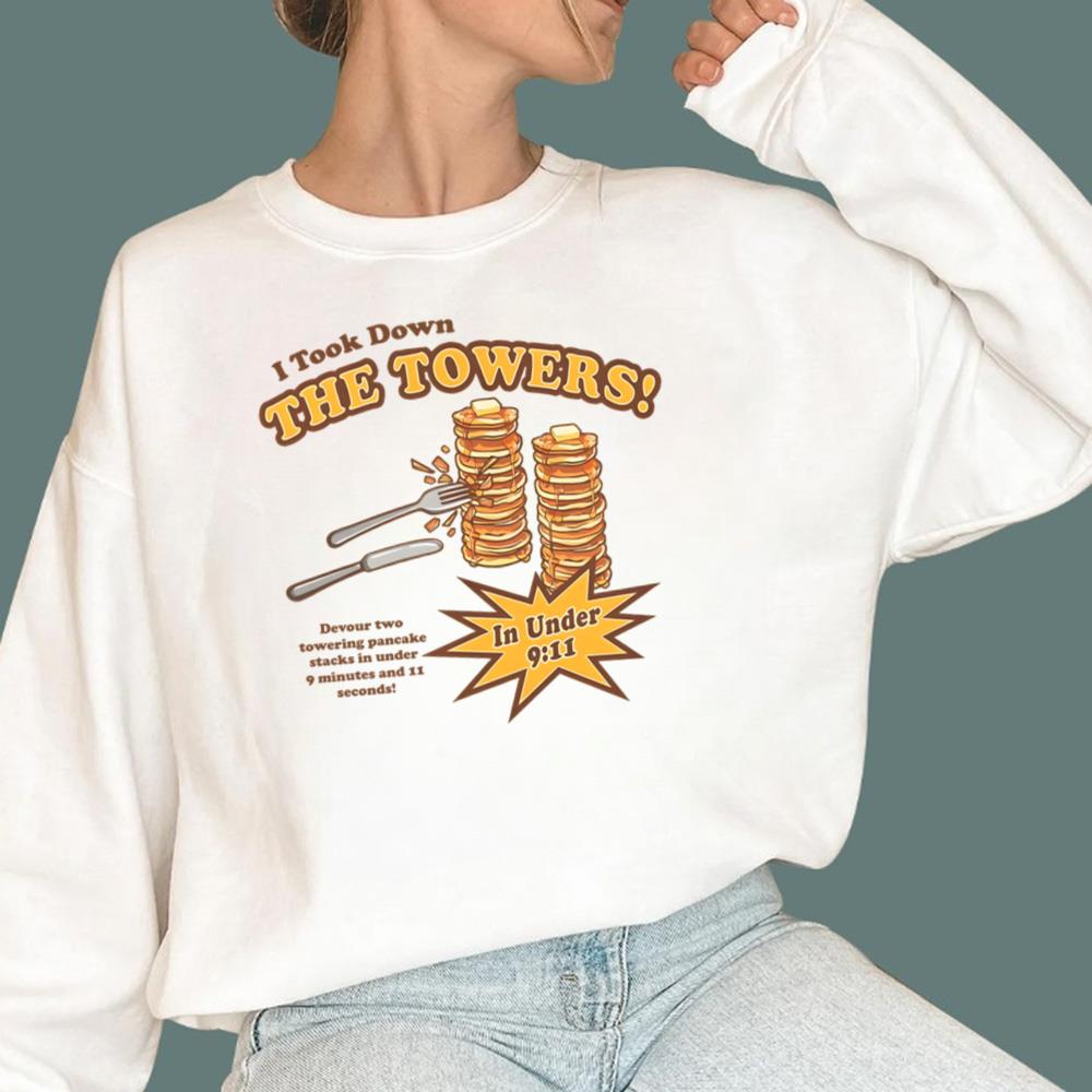 I Took Down The Towers Pancake T-Shirt
