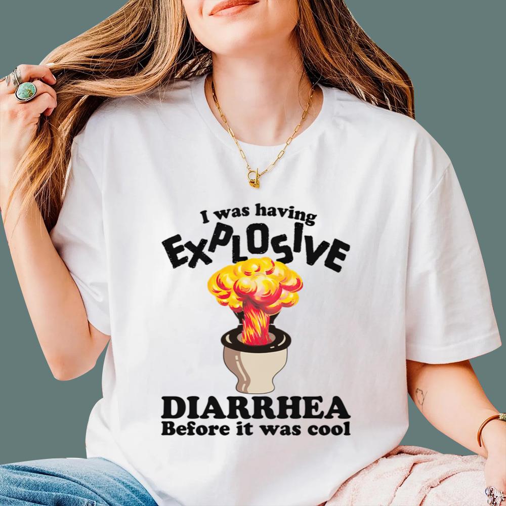 I Was Having Explosive Diarrhea Before It Was Cool T-Shirt