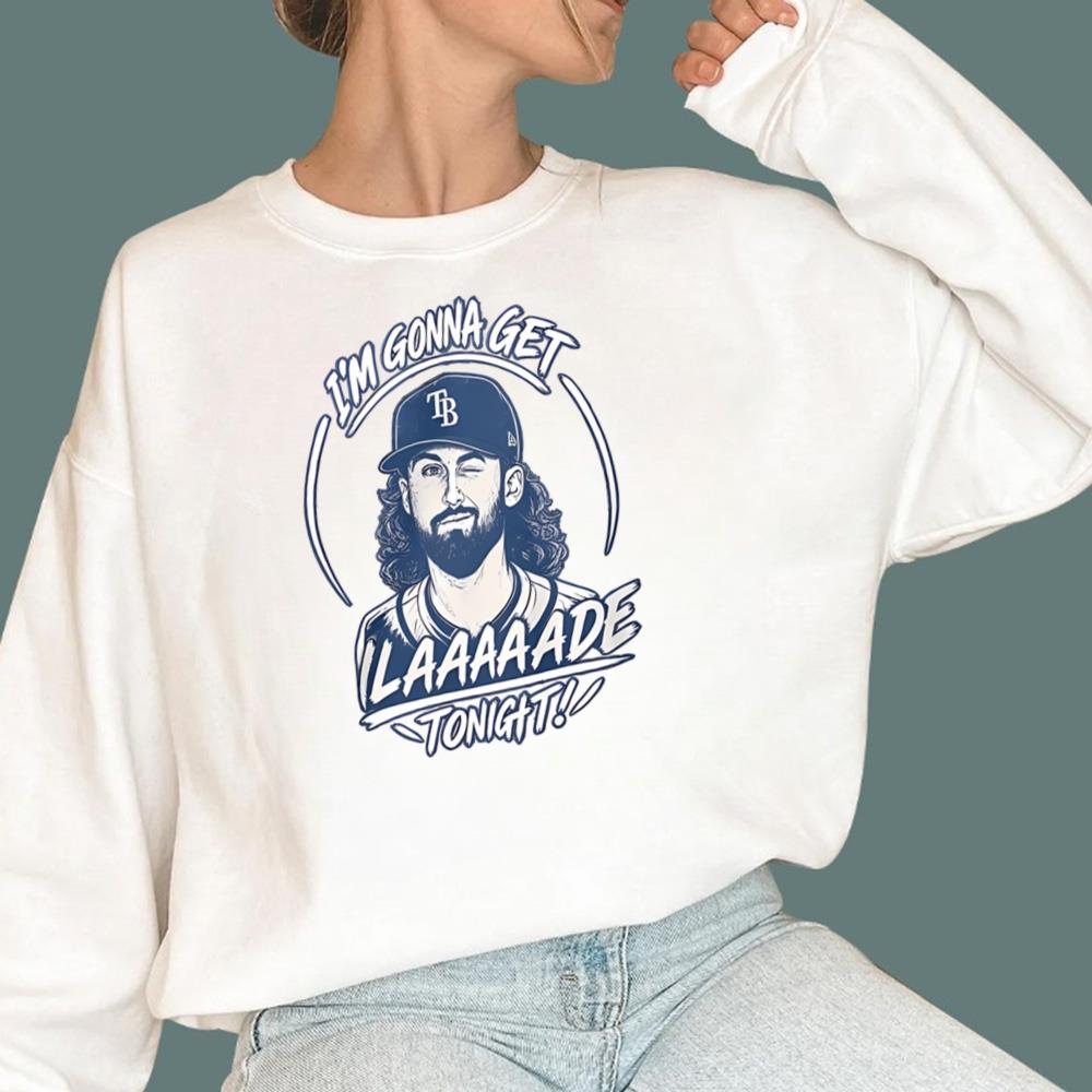 I'm Gonna Get Laaaaade Tonight T-Shirt