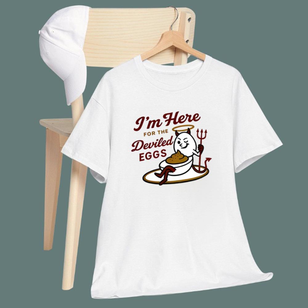 I'm Here For The Deviled Eggs T-Shirt