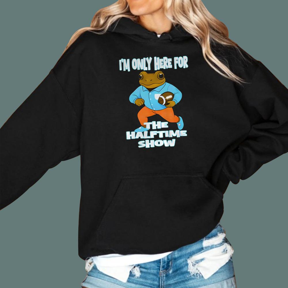 I’m Just Here For The Halftime Show T-Shirt