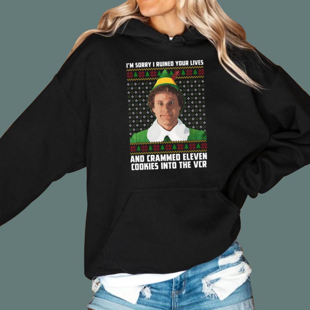 I’m Sorry I Ruined Your Lives And Crammed 11 Cookies Into The Vcr Christmas T-Shirt