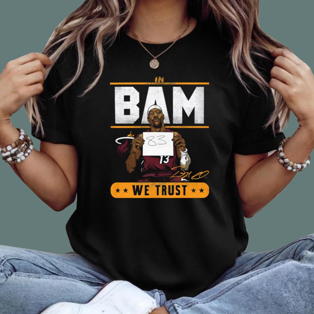 In Bam We Trust T-Shirt