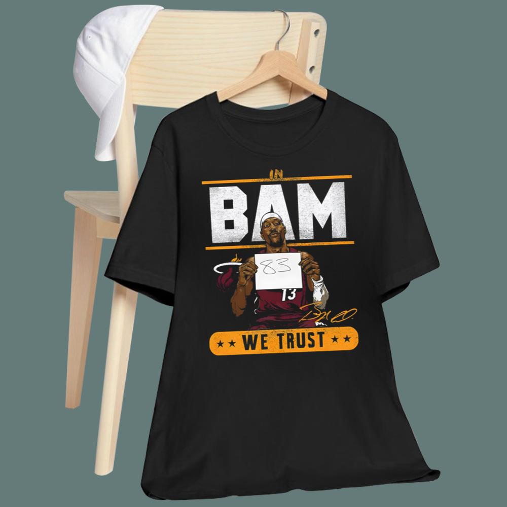 In Bam We Trust T-Shirt