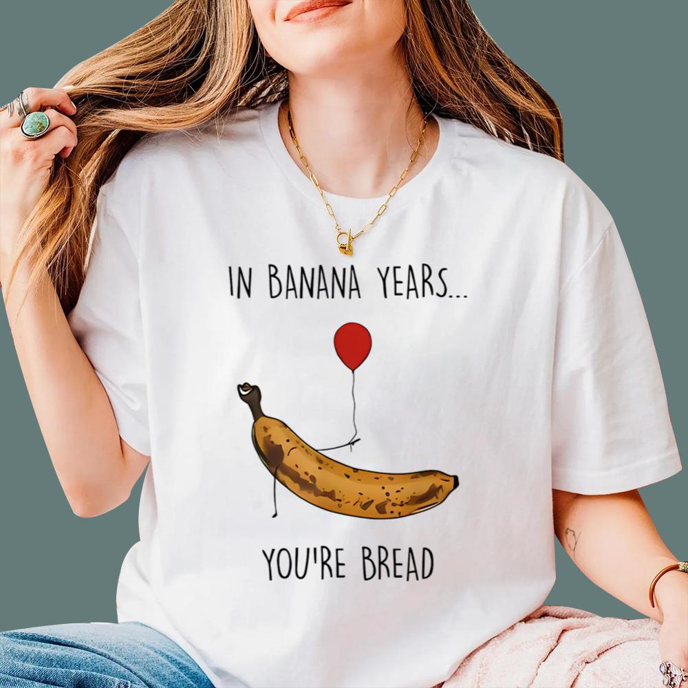 In Banana Years You’re Bread T-Shirt