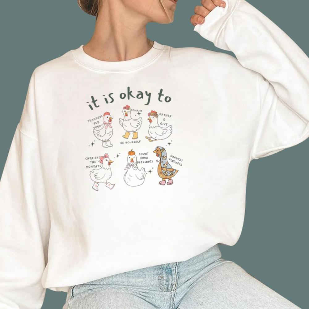 It Is Okay To Thankful For Today T-Shirt