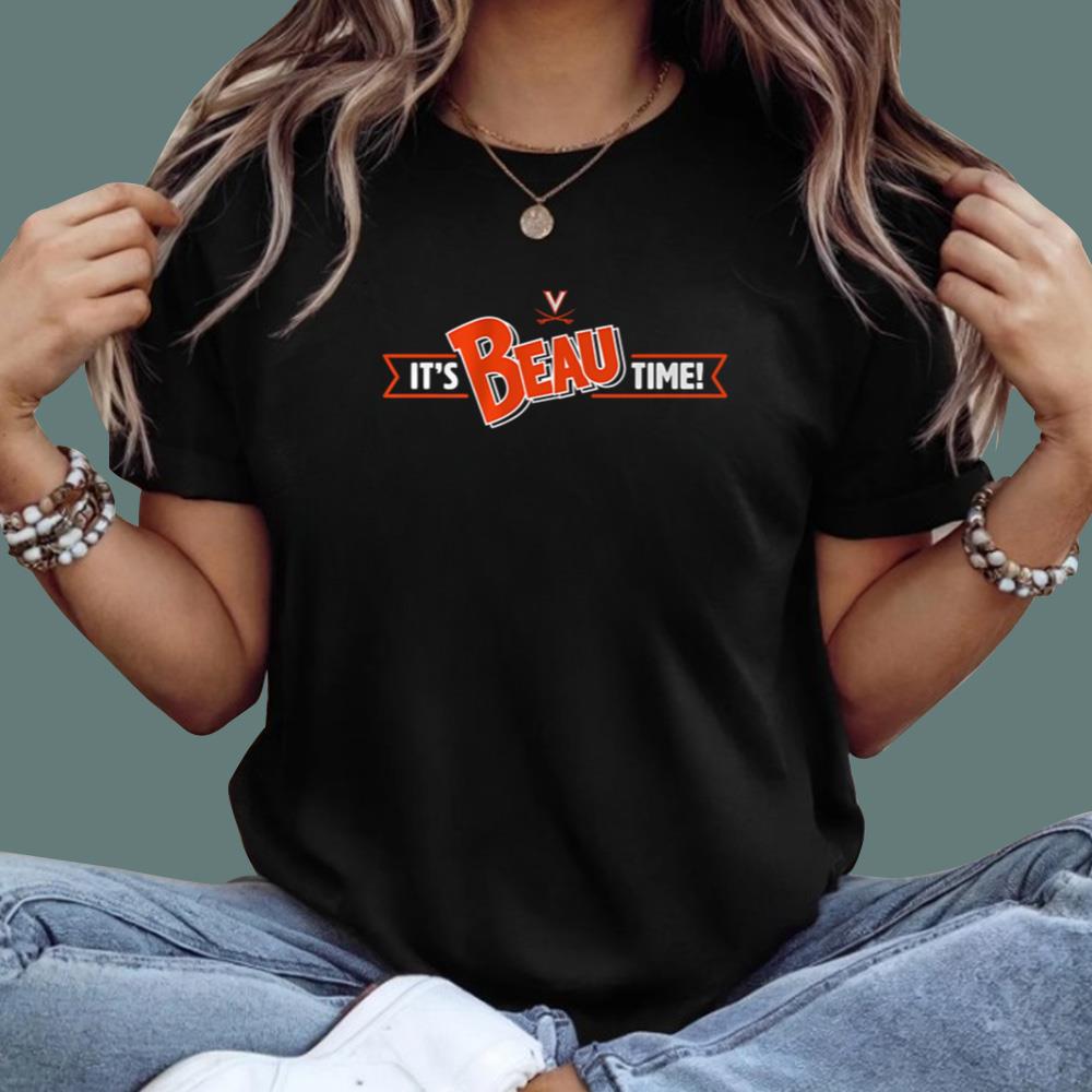 It's Beau Time T-Shirt