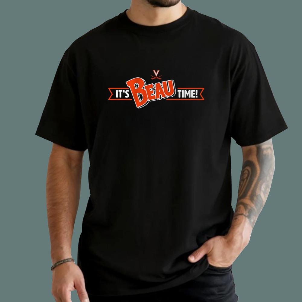 It's Beau Time T-Shirt