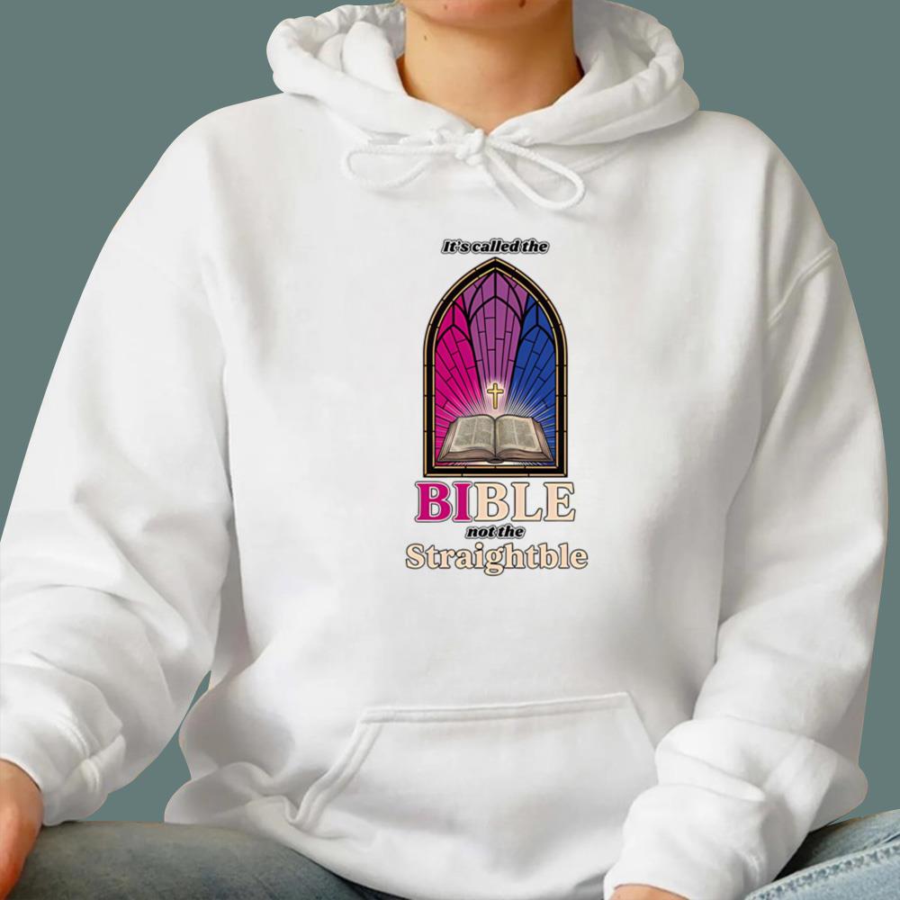 It's Called The Bible Not The Straightble T-Shirt