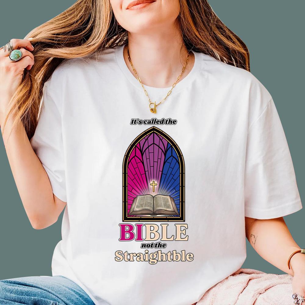 It's Called The Bible Not The Straightble T-Shirt