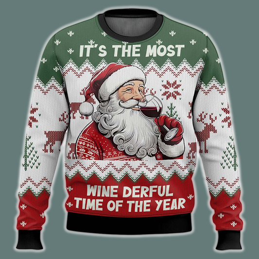 It’s The Most Wine Derful Time Of The Year Ugly Christmas Sweater