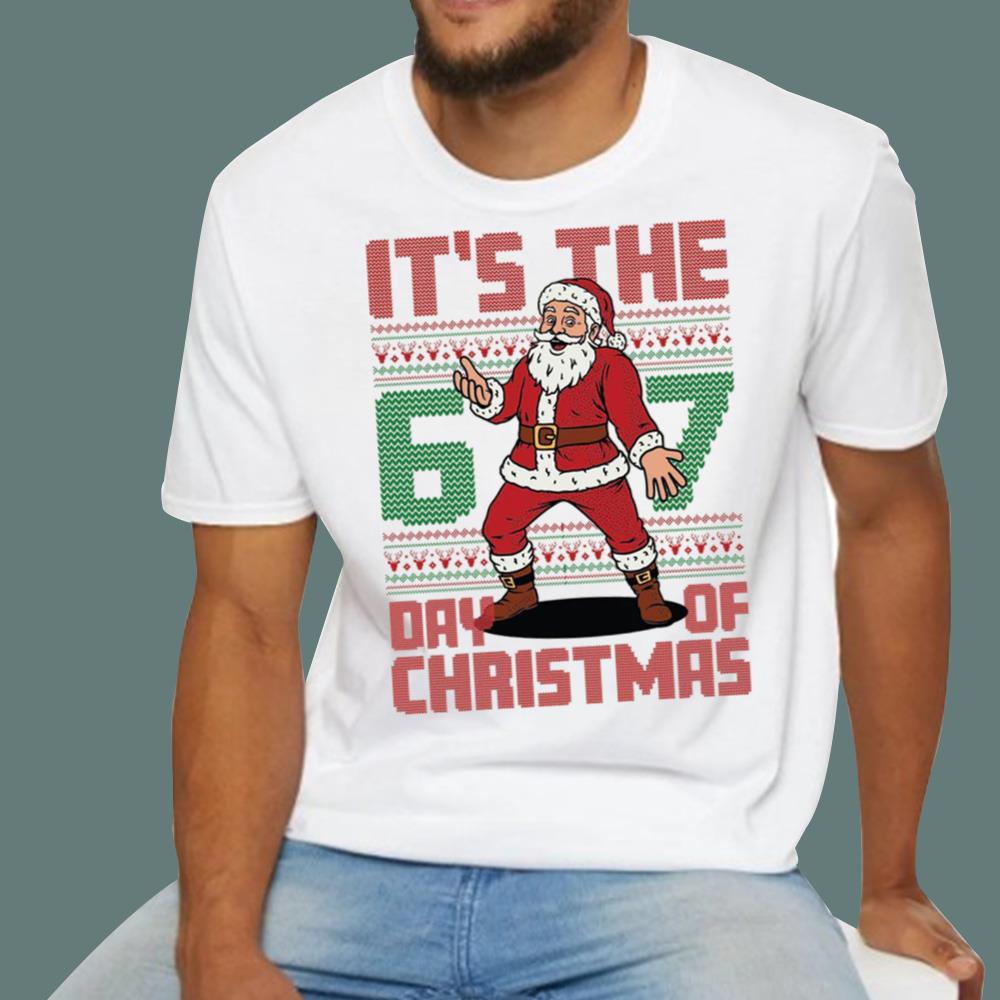 It is The 6 7 Day Of Christmas Sweatshirt