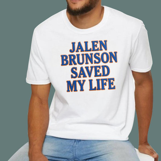 Jalen Brunson Saved My Life T-Shirt