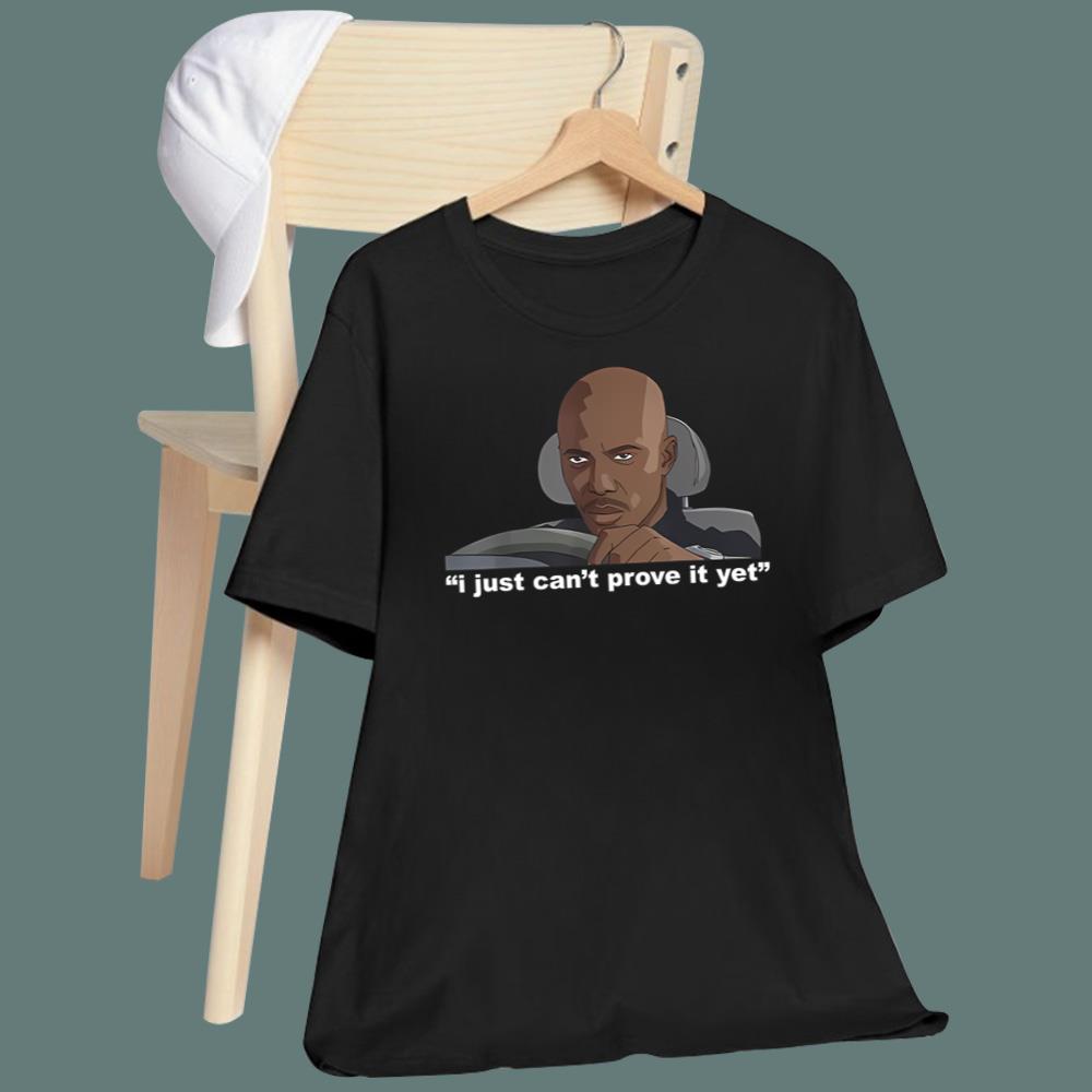 James Doakes I Just Can’t Prove It Yet T-Shirt