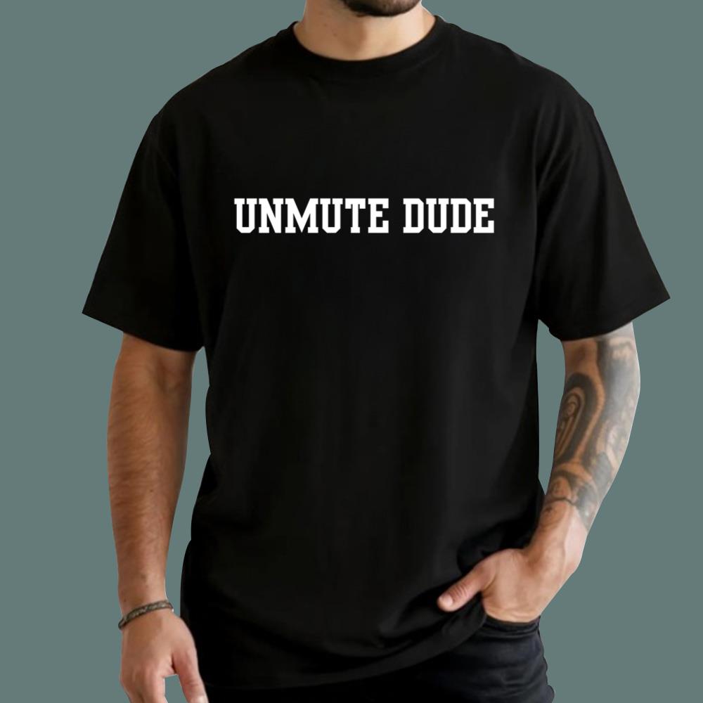 Jay Dyer Unmute Dude T-Shirt