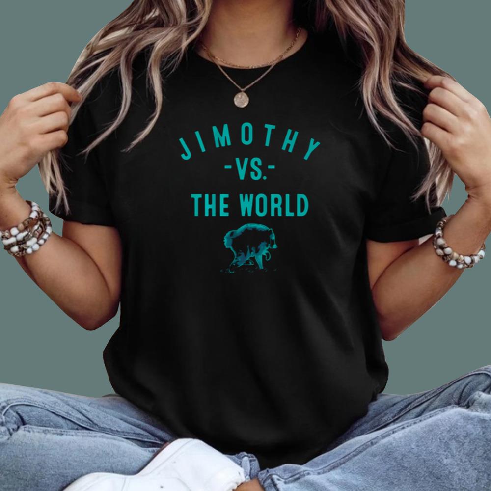Jimothy Vs The World T-Shirt
