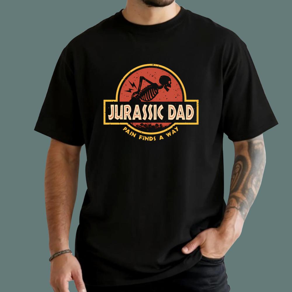 Jurassic Dad Pain Finds A Way T-Shirt