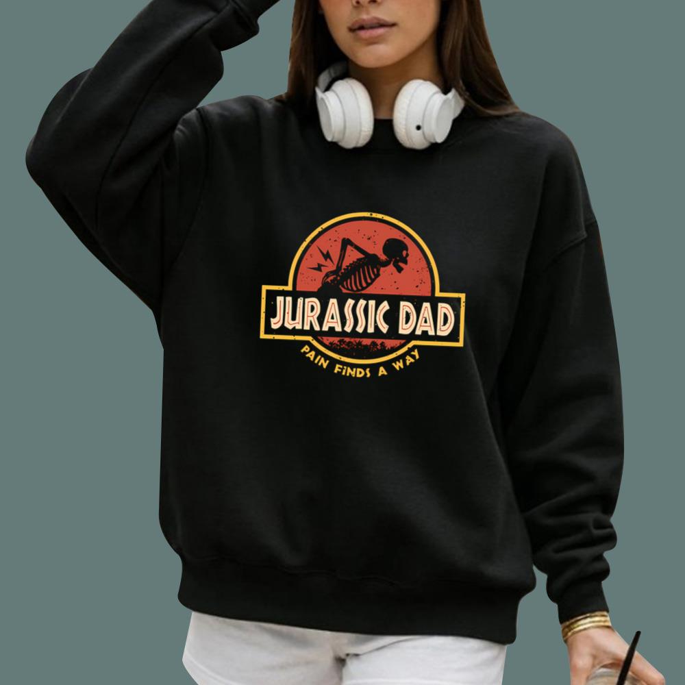Jurassic Dad Pain Finds A Way T-Shirt