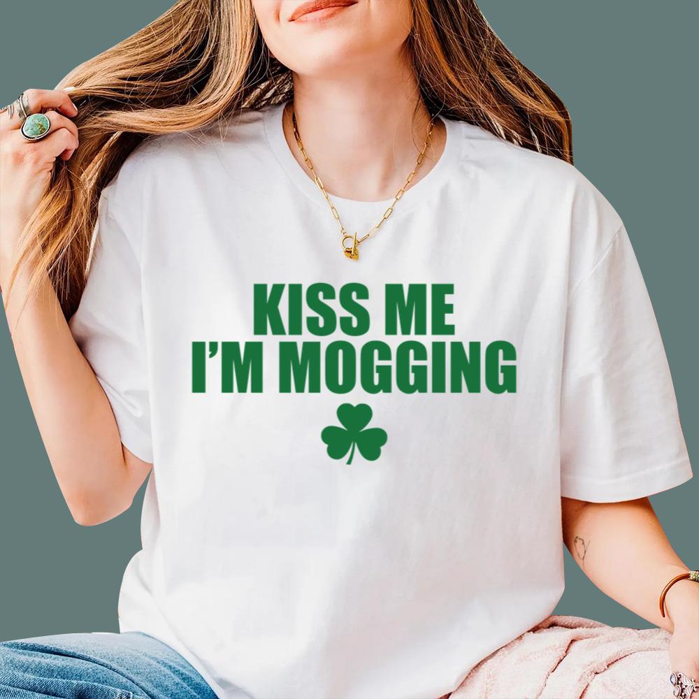 Kiss Me I'm Mogging T-Shirt