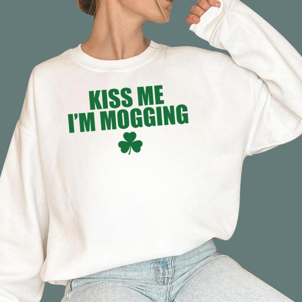 Kiss Me I'm Mogging T-Shirt