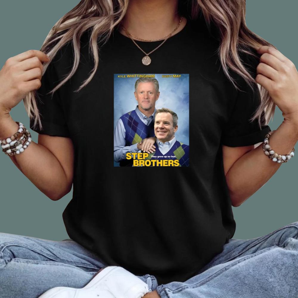 Kyle Whittingham Dusty May Step Brother T-Shirt