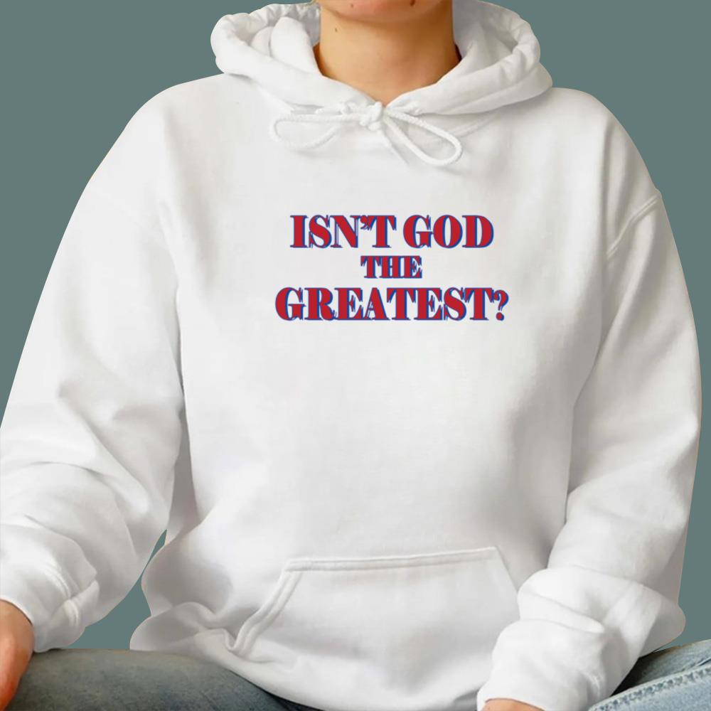 Kyrie Irving Isn’t God The Greatest Hoodie