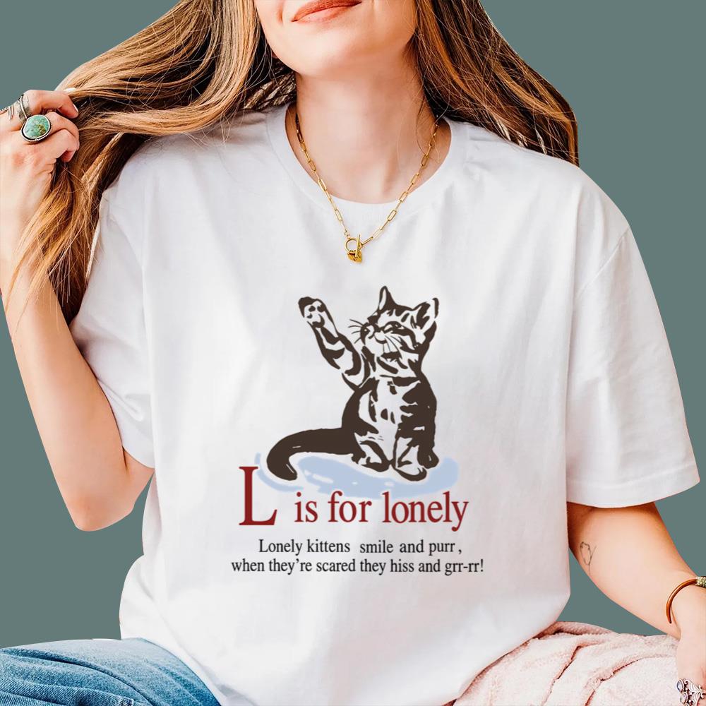 L Is For Lonely Lonely Kittens Smile And Purr T-Shirt