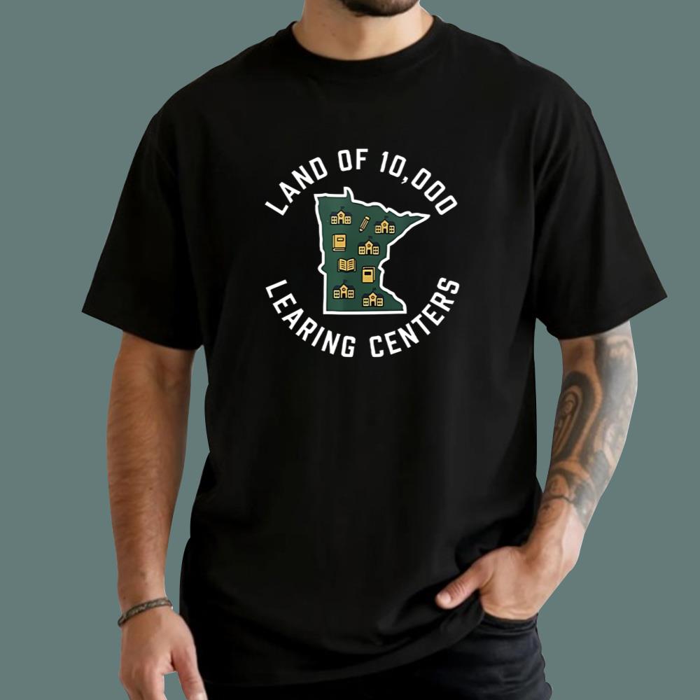 Land Of 10,000 Learing Centers T-Shirt