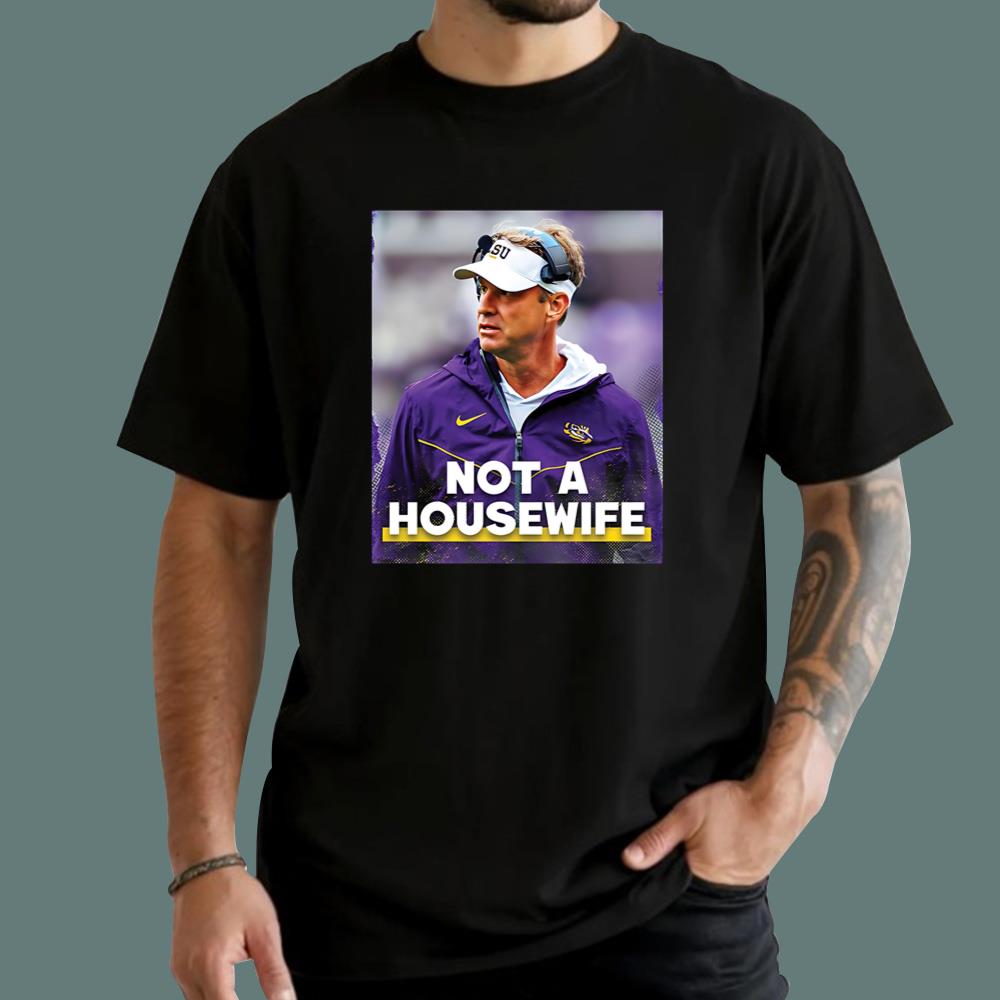 Lane Kiffin Not A Housewife T-Shirt