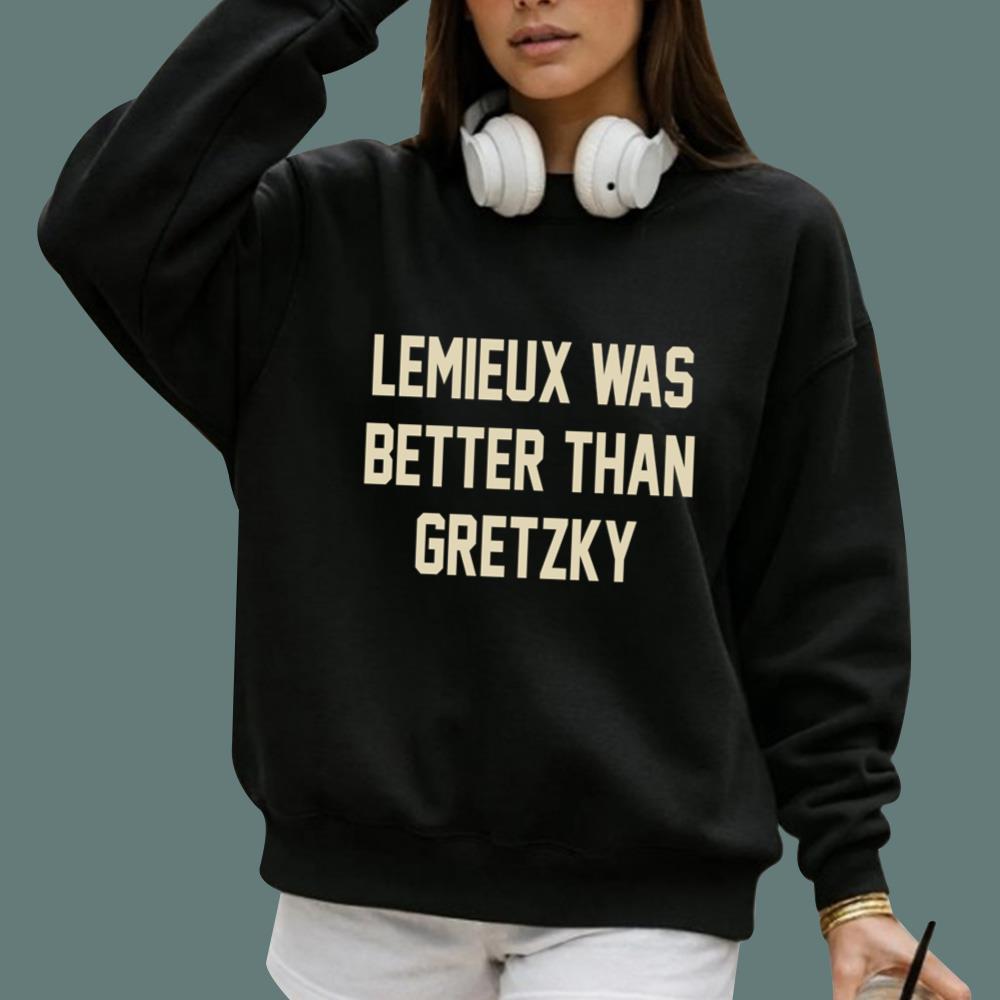 Lemieux Was Better Than Gretzky T-Shirt