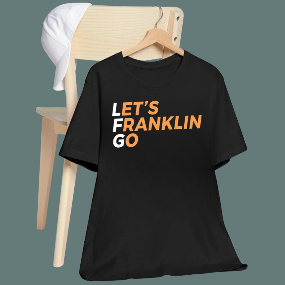 Let's Franklin Go T-hirt