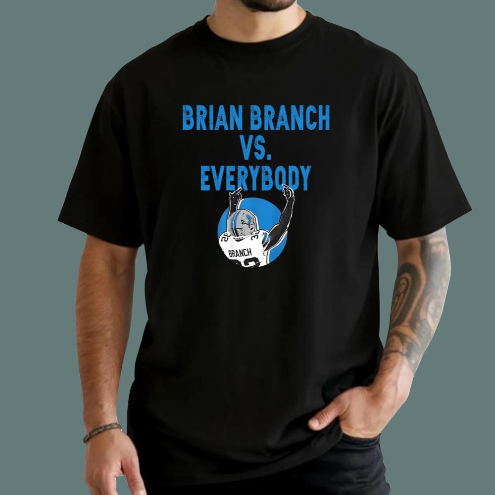 Lions Brian Branch Vs Everybody T-Shirt