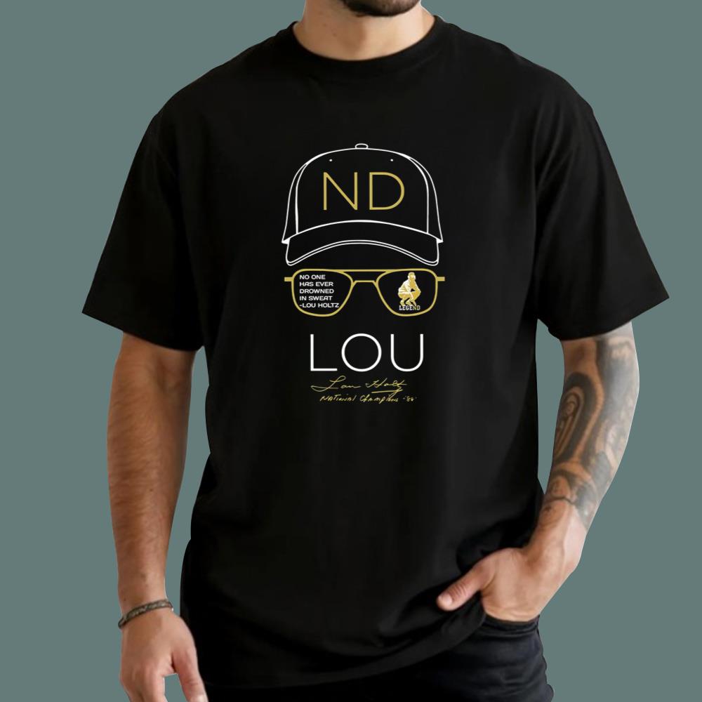 Lou Holtz No One Has Ever Drowned In Sweat T-Shirt