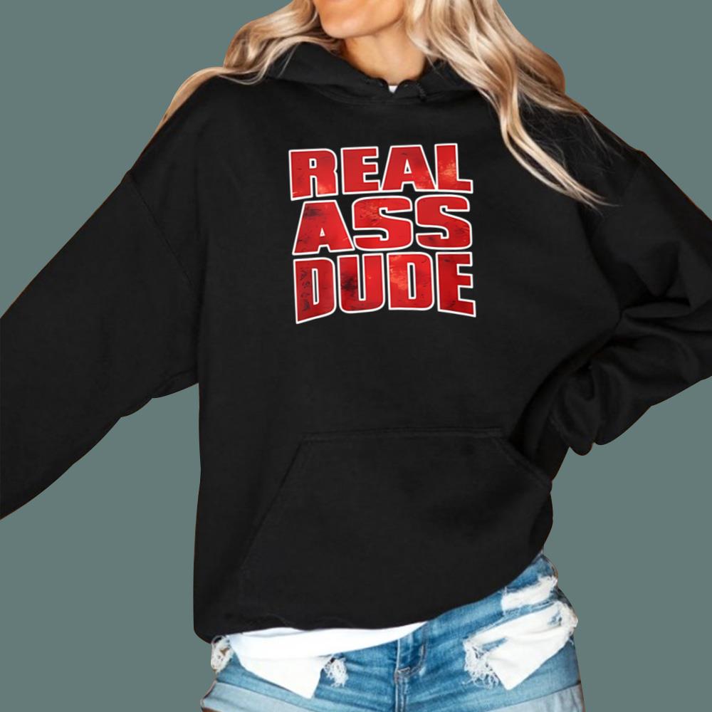 Luis J Gomez Real Ass Dude T-Shirt