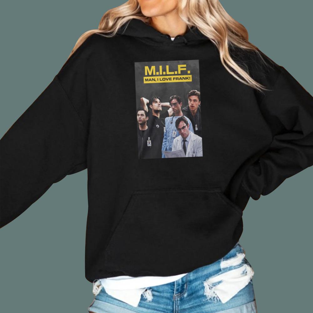 MILF Man I Love Frank Langdon T-Shirt
