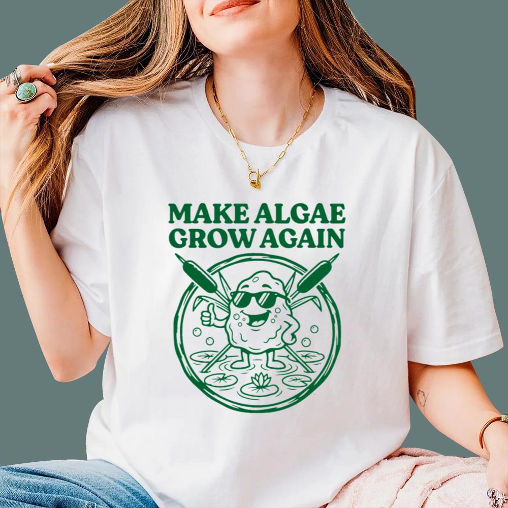 Make Algae Grow Again T-Shirt