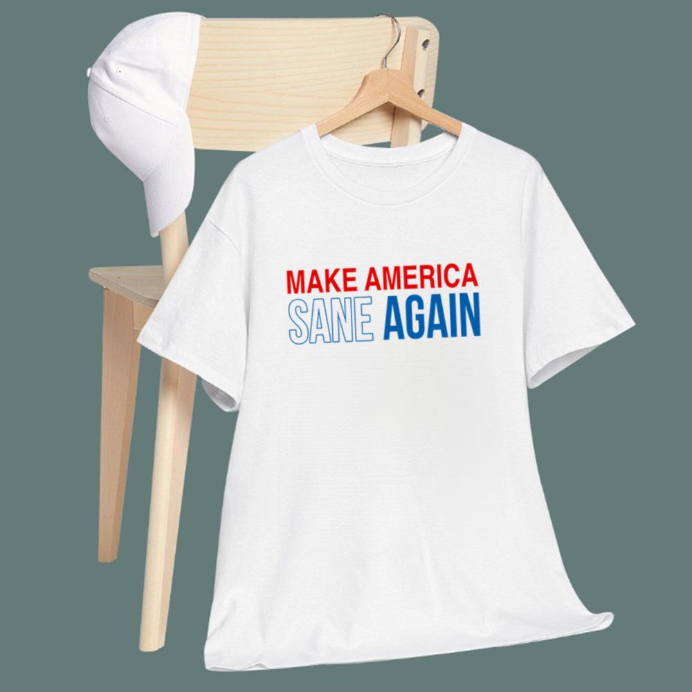 Make America Sane Again T-Shirt