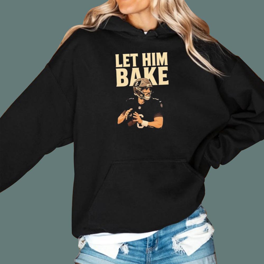Maker Bayfield Let Him Bake T-Shirt