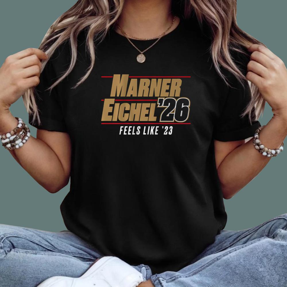Marner-Eichel '26 Feels Like 23 T-Shirt